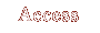 Access